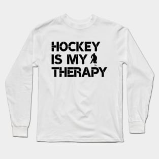 Hockey is my therapy Long Sleeve T-Shirt